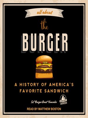 cover image of All About the Burger